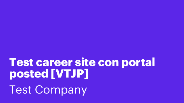 Test career site con portal posted [VTJP]
