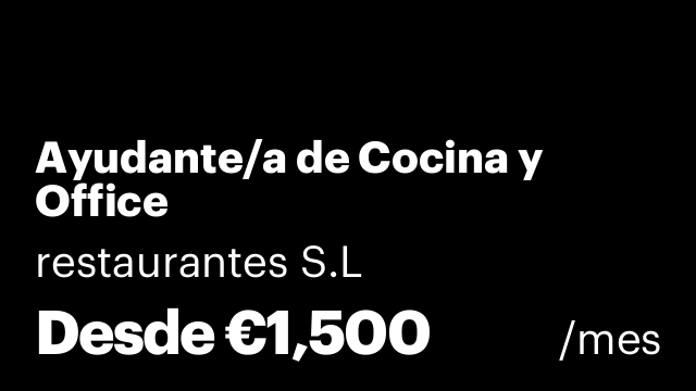 Ayudante/a de Cocina y Office