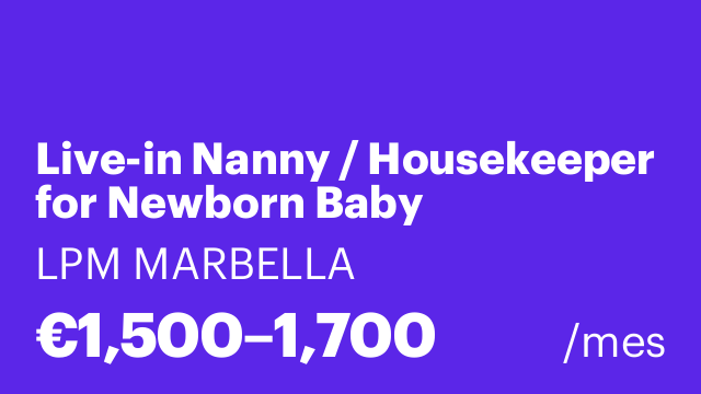 Live-in Nanny / Housekeeper for Newborn Baby