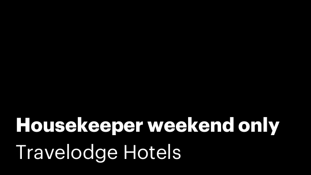 Housekeeper weekend only