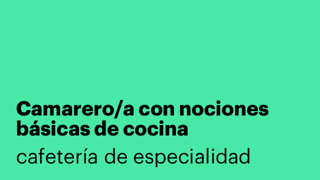 Camarero/a con nociones básicas de cocina