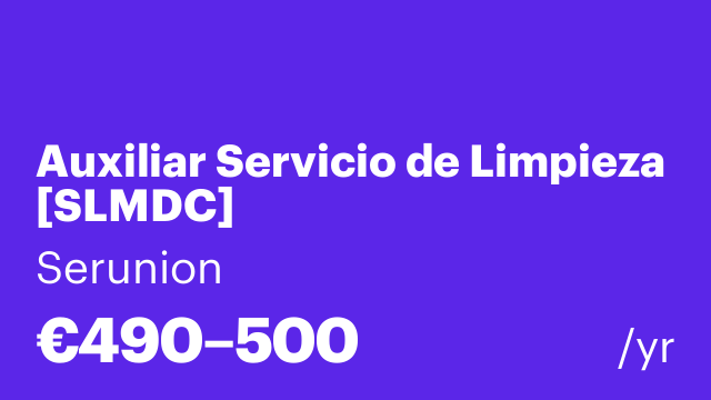 Auxiliar Servicio de Limpieza [SLMDC]