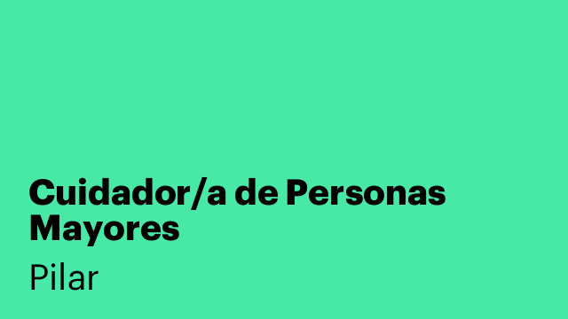 Cuidador/a de Personas Mayores