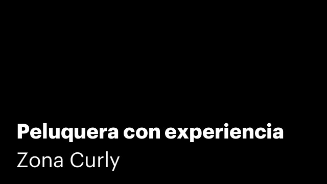 Peluquera con experiencia