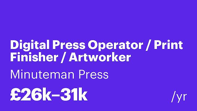 Digital Press Operator / Print Finisher / Artworker