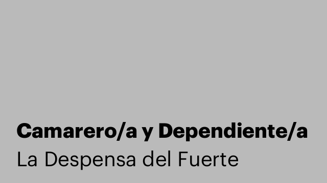 Camarero/a y Dependiente/a