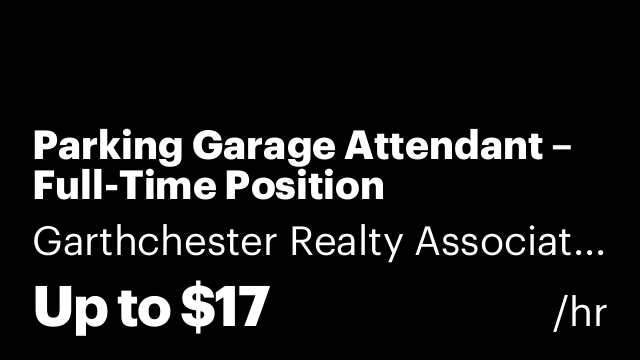 Parking Garage Attendant – Full-Time Position
