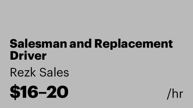 Salesman and Replacement Driver