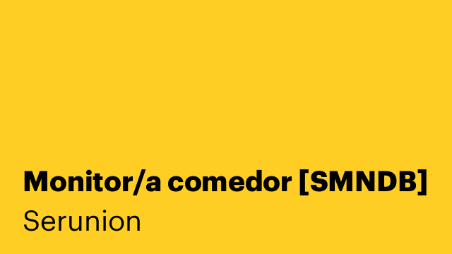 Monitor/a comedor [SMNDB]