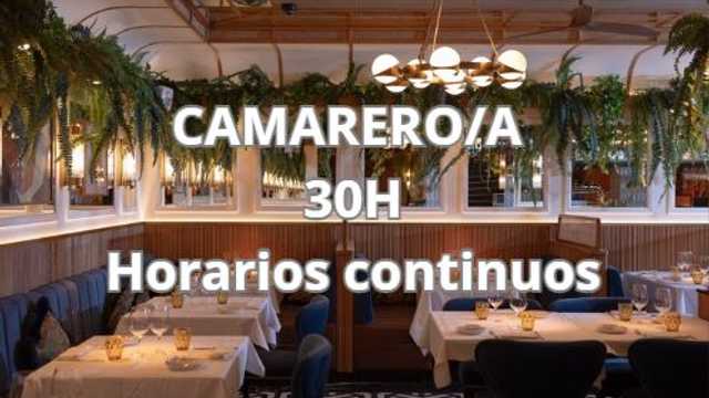 Camarero/a 30H - Horarios continuos