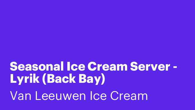 Seasonal Ice Cream Server - Lyrik (Back Bay)