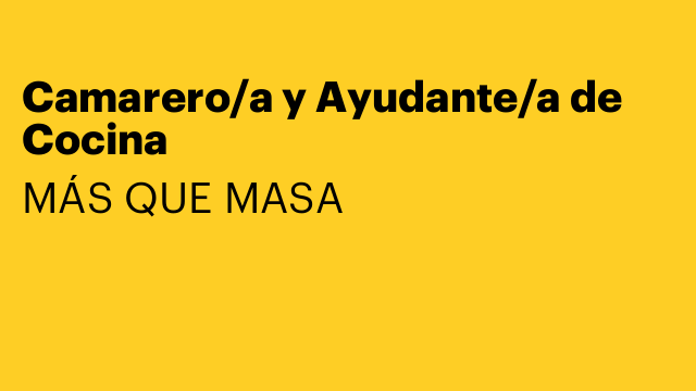 Camarero/a y Ayudante/a de Cocina