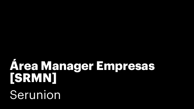 Área Manager Empresas  [SRMN]