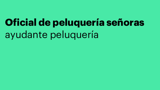 Oficial de peluquería señoras