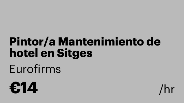 Pintor/a Mantenimiento de hotel en Sitges