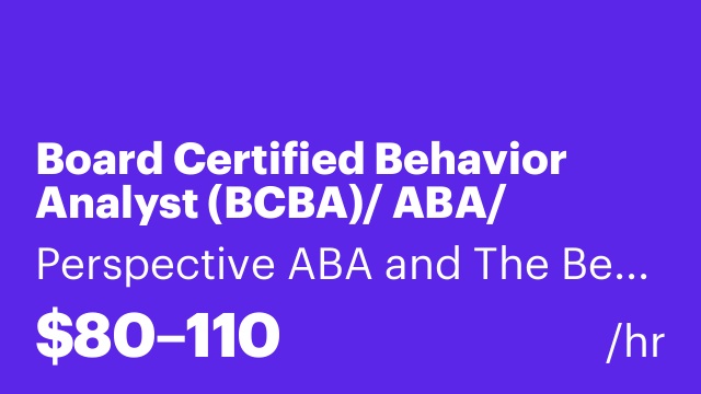 Board Certified Behavior Analyst (BCBA)/ ABA/ Special Education Teacher