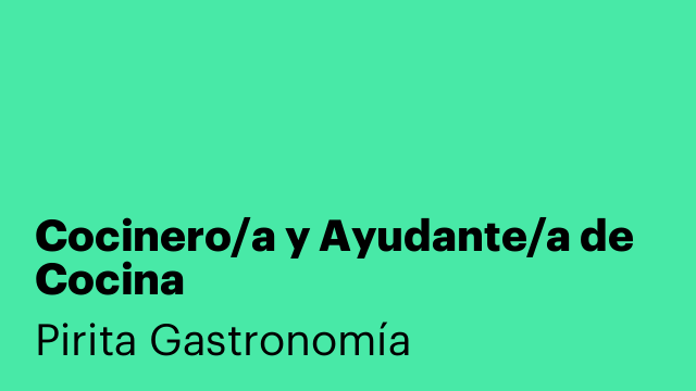 Cocinero/a y Ayudante/a de Cocina
