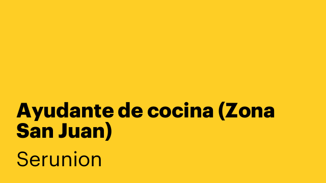Ayudante de cocina (Zona San Juan)