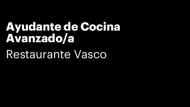 Ayudante de Cocina Avanzado/a