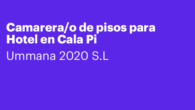 Camarera/o de pisos para Hotel en Cala Pi