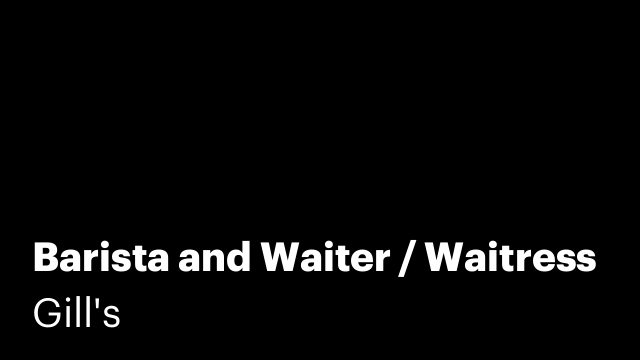 Barista and Waiter / Waitress