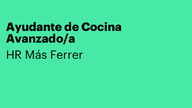 Ayudante de Cocina Avanzado/a