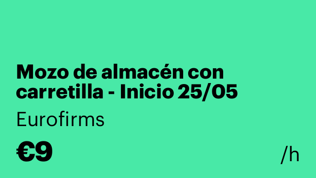 Mozo de almacén con carretilla - Inicio 25/05