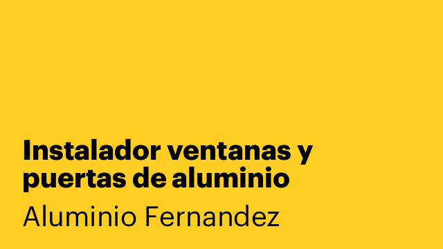 Instalador ventanas y puertas de aluminio