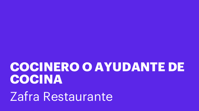 COCINERO O AYUDANTE DE COCINA