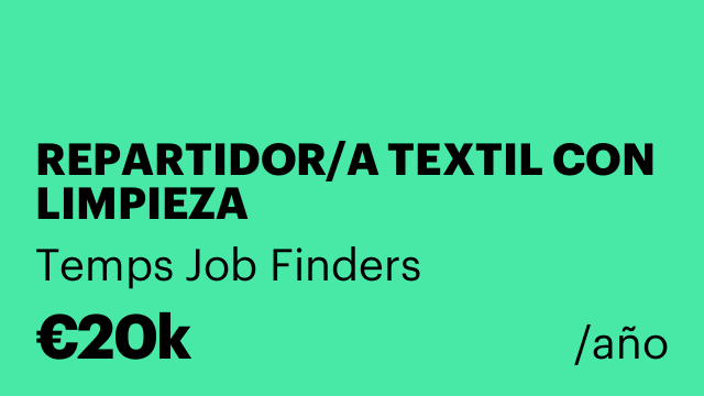 REPARTIDOR/A TEXTIL CON LIMPIEZA