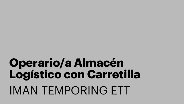 Operario/a Almacén Logístico con Carretilla