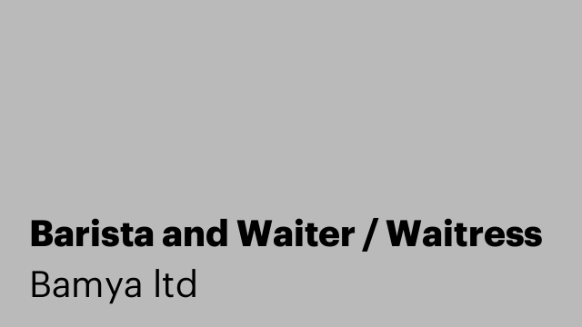Barista and Waiter / Waitress