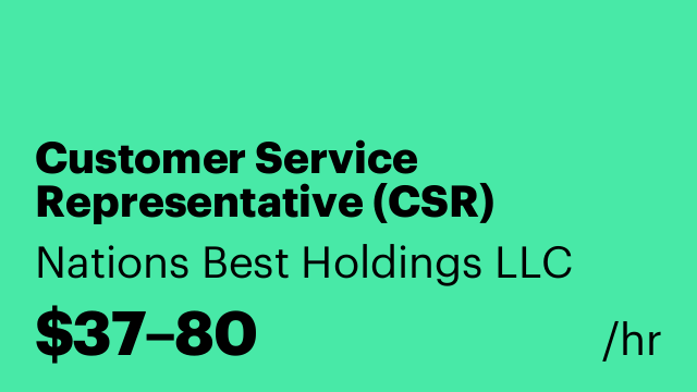 Customer Service Representative (CSR)