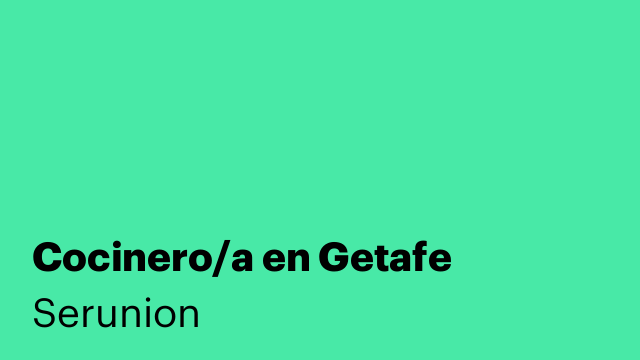 Cocinero/a en Getafe