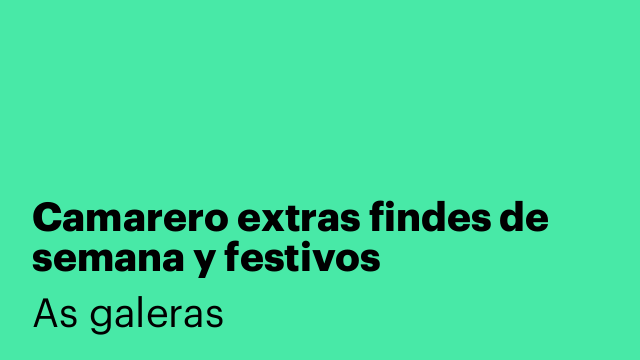 Camarero extras findes de semana y festivos