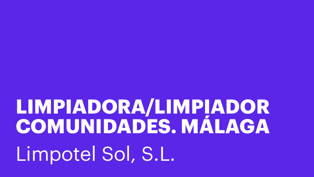 LIMPIADORA/LIMPIADOR COMUNIDADES. MÁLAGA