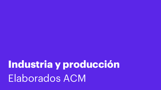 Industria y producción