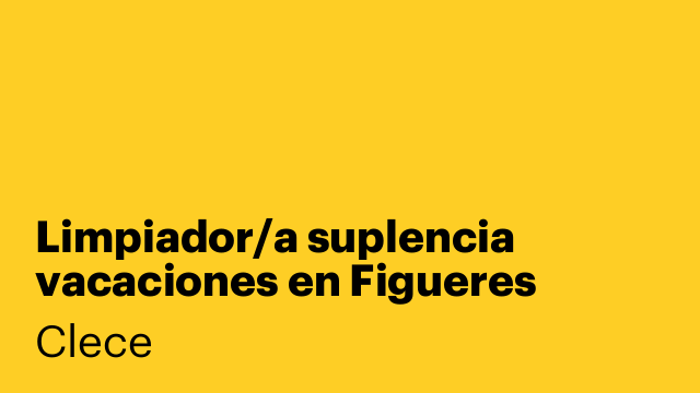Limpiador/a suplencia vacaciones en Figueres