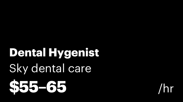 Dental Hygenist