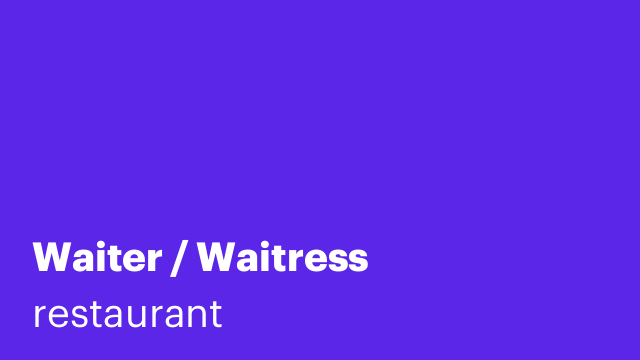 Waiter / Waitress