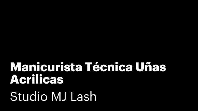 Manicurista Técnica Uñas Acrilicas