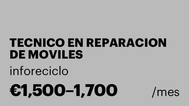 TECNICO EN REPARACION DE MOVILES