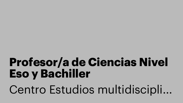 Profesor/a de Ciencias Nivel Eso y Bachiller