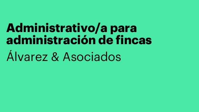 Administrativo/a para administración de fincas
