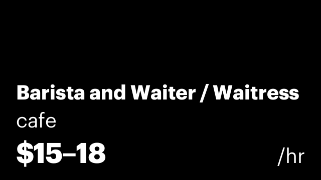 Barista and Waiter / Waitress