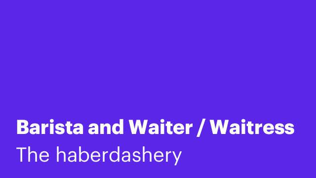 Barista and Waiter / Waitress