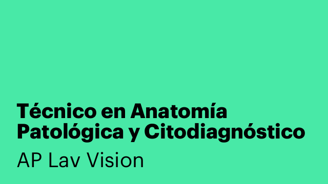 Técnico en Anatomía Patológica y Citodiagnóstico