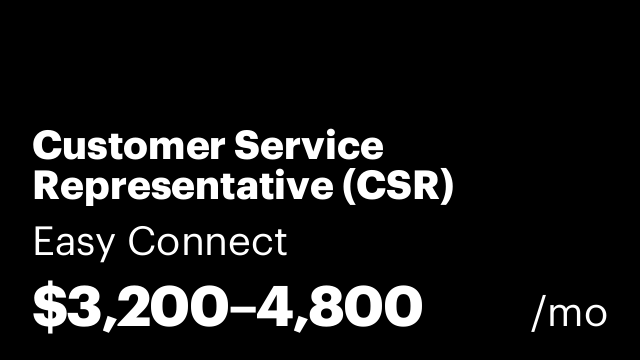 Customer Service Representative (CSR)
