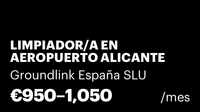 LIMPIADOR/A EN AEROPUERTO ALICANTE