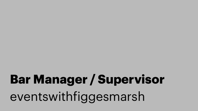 Bar Manager / Supervisor